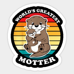 Otter Mom World'S Greatest Motter Otter Mommy Mother'S Day Sticker